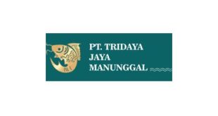 Gaji PT Tridaya Jaya Manunggal Terbaru Lengkap Semua Posisi