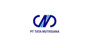 Gaji PT Tata Nutrisana Terbaru Lengkap Semua Posisi