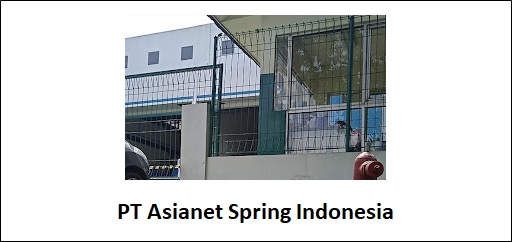 Gaji PT Asianet Spring Indonesia Terbaru